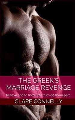 The Greek's Marriage Revenge (The Henderson Sisters 1) by Clare Connelly