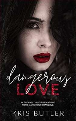 Dangerous Love (Dark Confessions 4) by Kris Butler