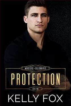 Protection (Mobsters + Billionaires 2) by Kelly Fox