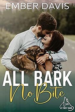 All Bark, No Bite by Ember Davis