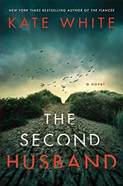 The Second Husband by Kate White