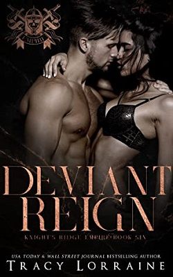 Deviant Reign (Knight's Ridge Empire 6) by Tracy Lorraine