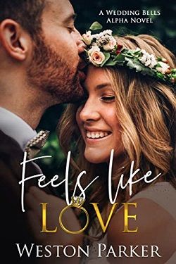 Feels Like Love by Weston Parker