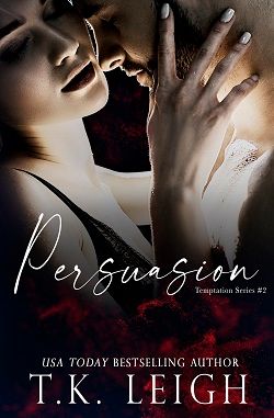 Persuasion (Temptation 2) by T.K. Leigh