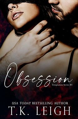 Obsession (Temptation 4) by T.K. Leigh