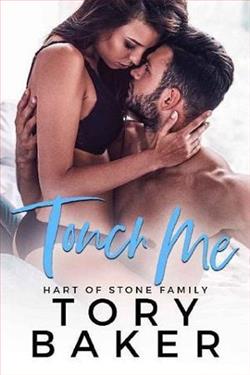Touch Me (Hart of Stone Family 5) by Tory Baker