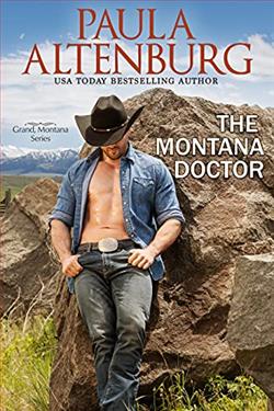 The Montana Doctor (The Endeavour Ranch of Grand, Montana 2) by Paula Altenburg