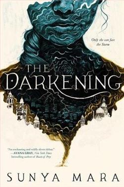 The Darkening (The Darkening) by Sunya Mara