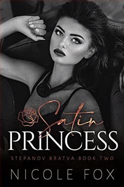 Satin Princess (Stepanov Bratva 2) by Nicole Fox