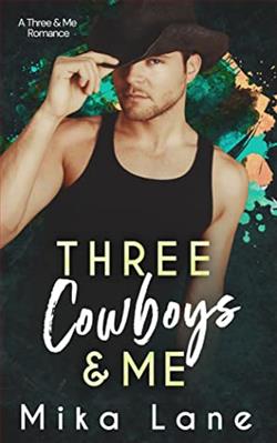 Three Cowboys & Me (Three & Me) by Mika Lane