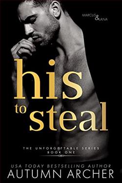 His to Steal (Unforgettable) by Autumn Archer