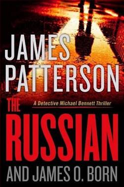 The Russian (Michael Bennett 13) by James Patterson