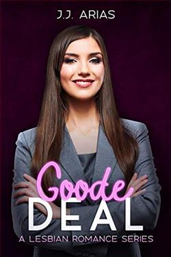 Goode Deal: A Lesbian Romance by J.J. Arias