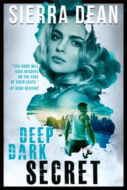 Deep Dark Secret (Secret McQueen 3) by Sierra Dean