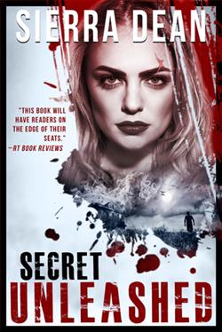 Secret Unleashed (Secret McQueen 6) by Sierra Dean