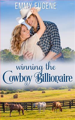 Winning the Cowboy Billionaire (Bluegrass Ranch 1) by Emmy Eugene