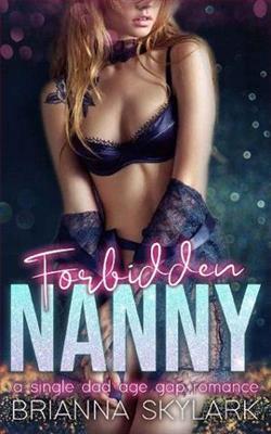 Forbidden Nanny by Brianna Skylark