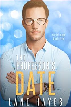 The Professor's Date (The Script Club 5) by Lane Hayes