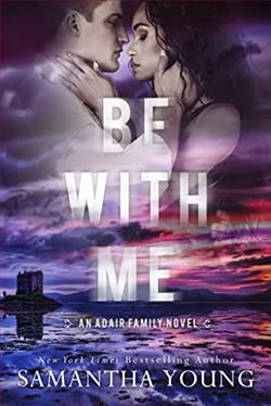 Be With Me (Adair Family 4) by Samantha Young