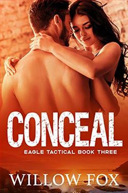 Conceal (Eagle Tactical 3) by Willow Fox