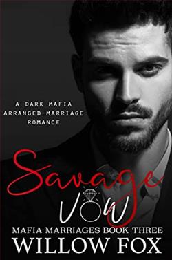 Savage Vow (Mafia Marriages 3) by Willow Fox