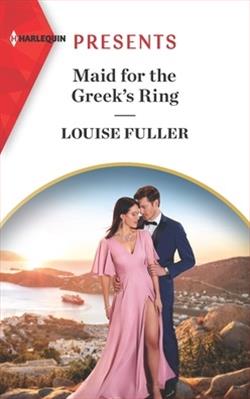 Maid for the Greek's Ring by Louise Fuller