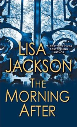 The Morning After (Savannah 2) by Lisa Jackson