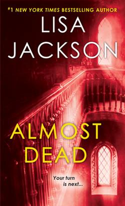 Almost Dead (The Cahills 2) by Lisa Jackson