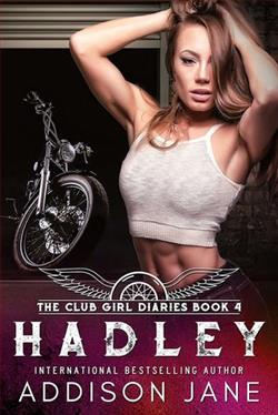 Hadley (The Club Girl Diaries 3) by Addison Jane