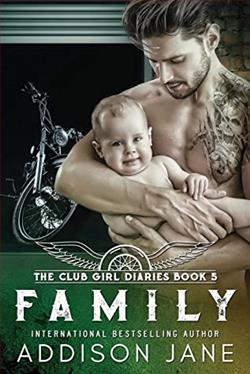 Family (The Club Girl Diaries 5) by Addison Jane