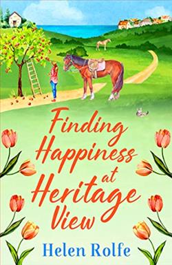 Finding Happiness at Heritage View by Helen Rolfe