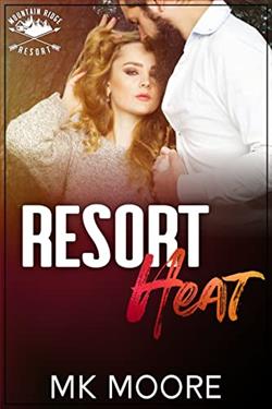 Resort Heat (Mountain Ridge Resort) by M.K. Moore