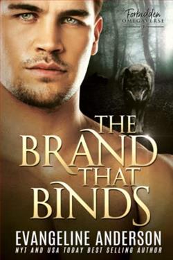 The Brand that Binds (Forbidden Omegaverse) by Evangeline Anderson