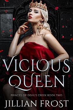 Vicious Queen (Princes of Devil's Creek 2) by Jillian Frost