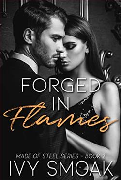 Forged in Flames (Made of Steel 2) by Ivy Smoak