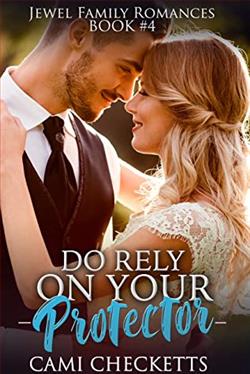 Do Rely on Your Protector (Jewel Family 4) by Cami Checketts