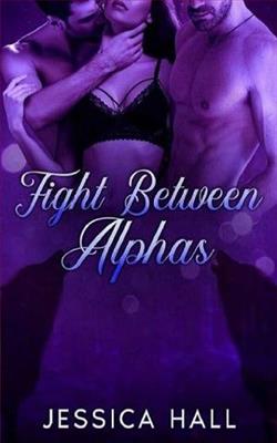 Fight between Alphas by Jessica Hall
