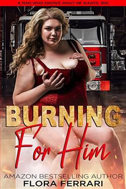 Burning For Him by Flora Ferrari