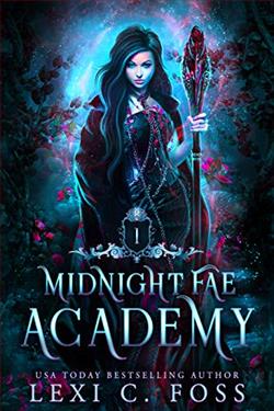 Midnight Fae Academy: Book One by Lexi C. Foss