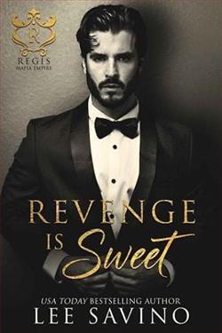 Revenge Is Sweet (Mafia Brides 1) by Lee Savino