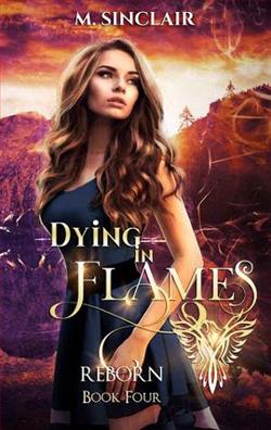 Dying in Flames (Reborn 4) by M. Sinclair