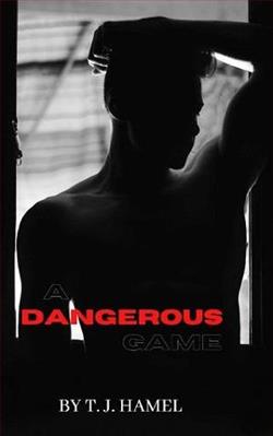 A Dangerous Game by T.J. Hamel