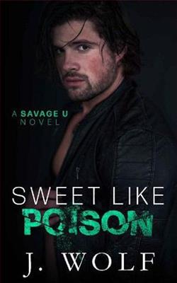 Sweet Like Poison (Savage U) by Julia Wolf