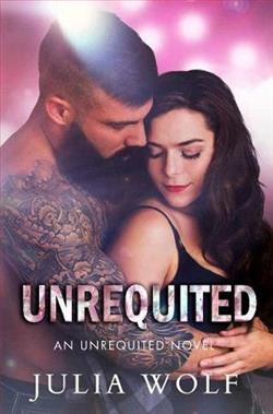 Unrequited (Unrequited 1) by Julia Wolf