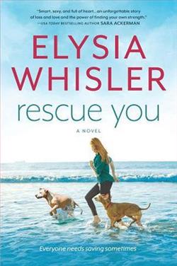 Rescue You by Elysia Whisler