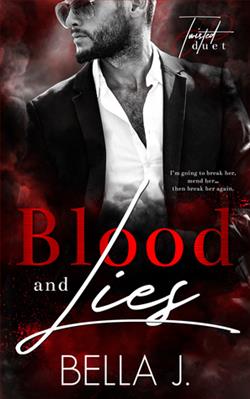 Blood and Lies (A Twisted Duet 1) by Bella J.