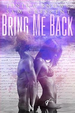 Bring Me Back by Sam Crescent, Jenika Snow