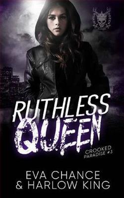 Ruthless Queen (Crooked Paradise 3) by Eva Chance