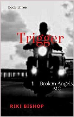 Trigger by Riki Bishop