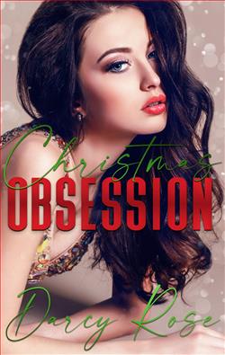 Christmas Obsession by Darcy Rose